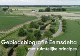 Gebiedsbiografie Eemsdelta met ruimtelijke principes